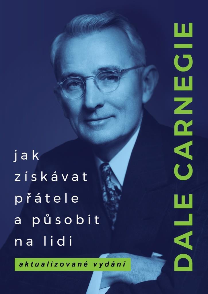 Jak získávat přátele a působit na lidi