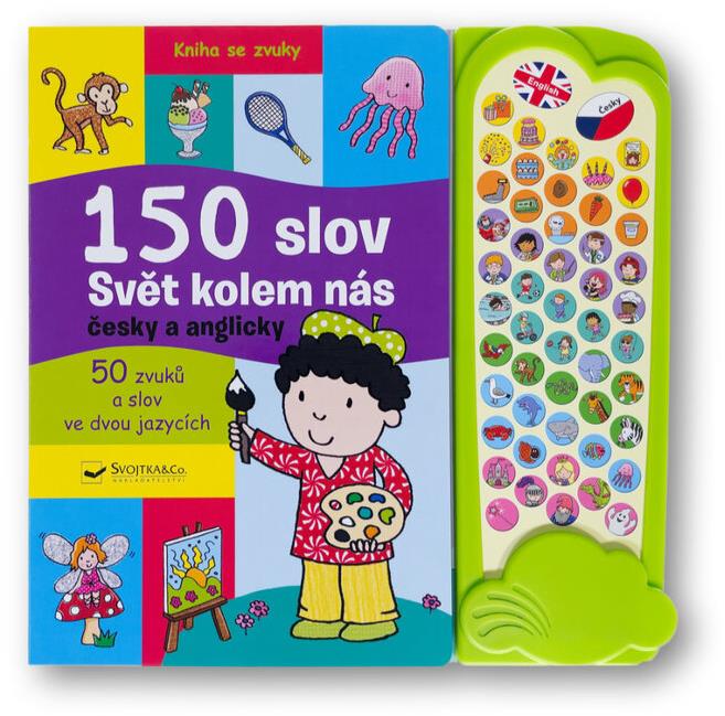 150 slov Svět kolem nás česky a anglicky: 50 zvuků a slov ve dvou jazycích