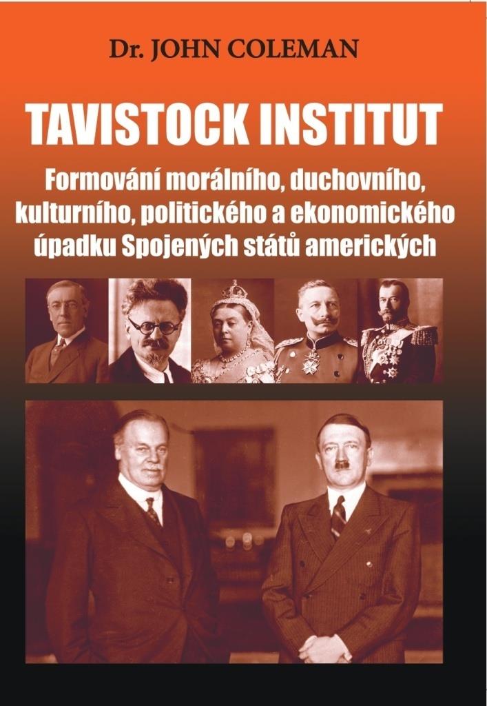 Tavistock institut: Formování morálního, duchovního, kulturního, politického a ekonomického úpadku S