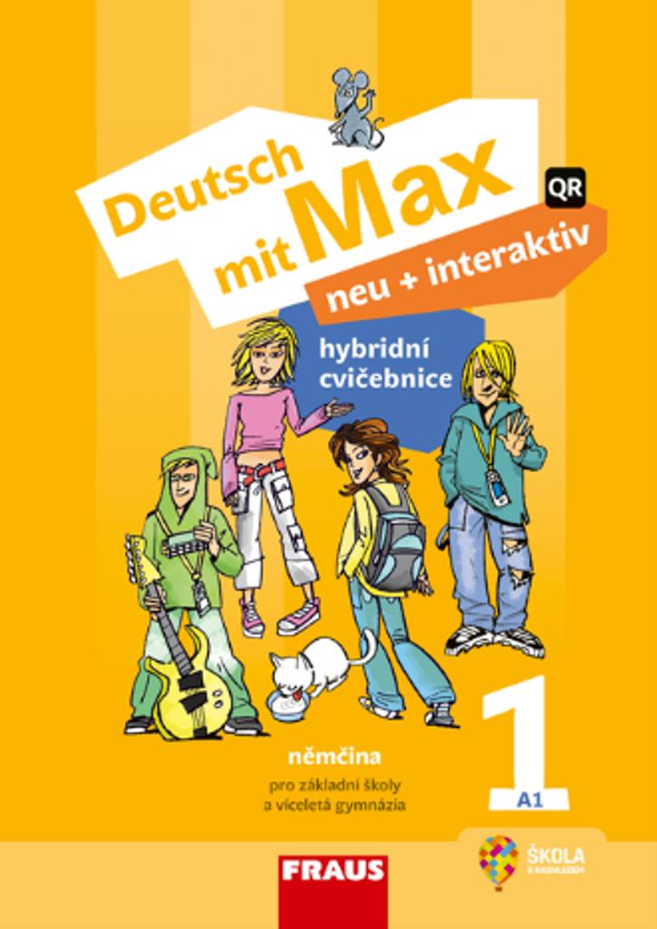 Deutsch mit Max neu + interaktiv 1 Hybridní cvičebnice: Pro základní školy a víceletá gymnázia