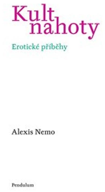 Kult nahoty: Erotické příběhy