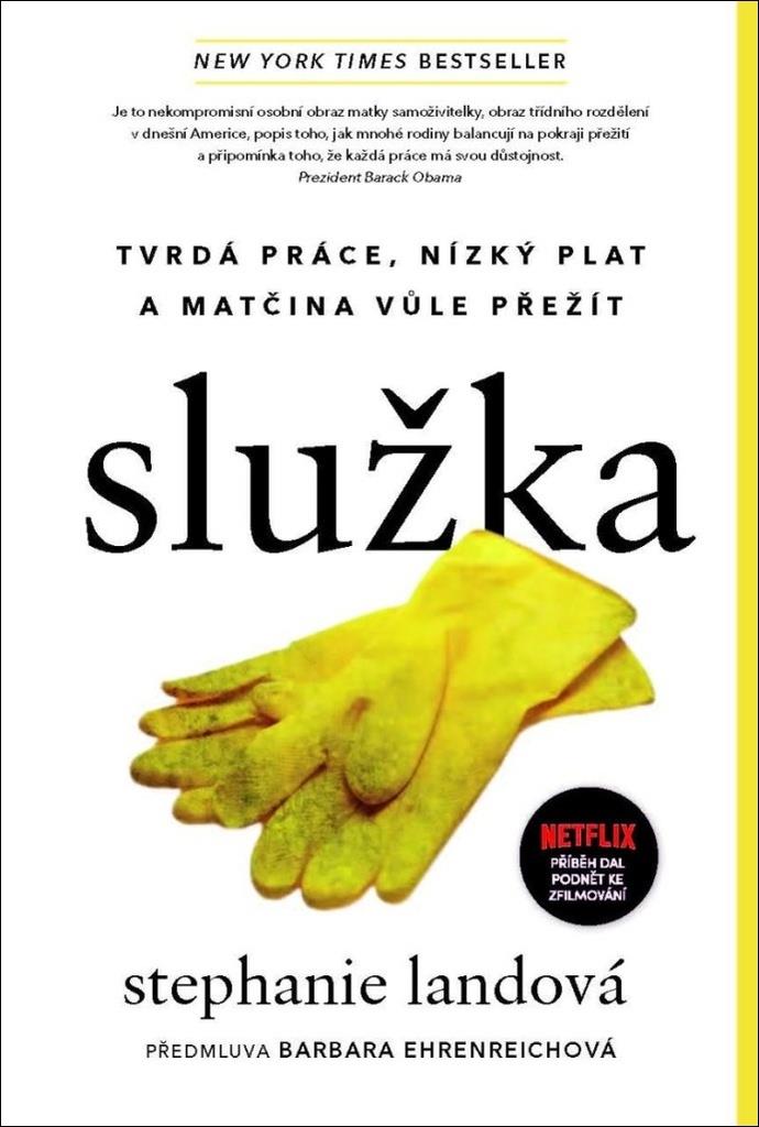 Služka: Tvrdá práce, nízký plat a matčina vůle přežít