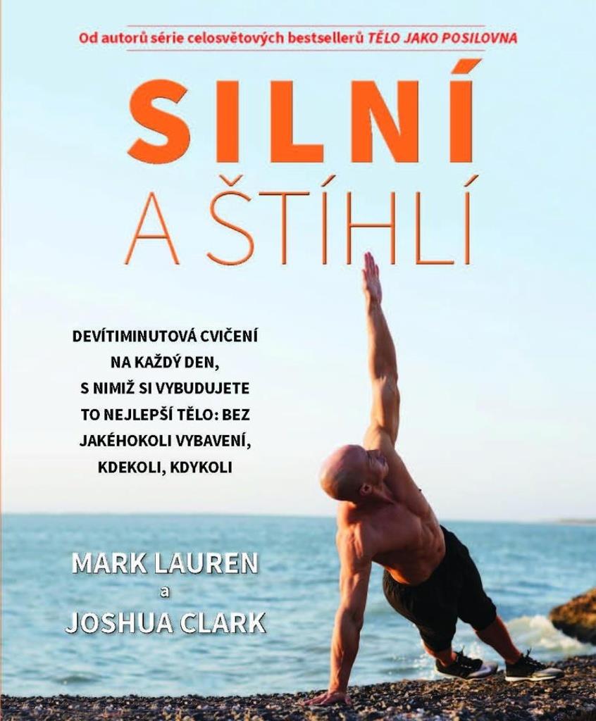 Silní a štihlí: Devítiminutová cvičení na každý den