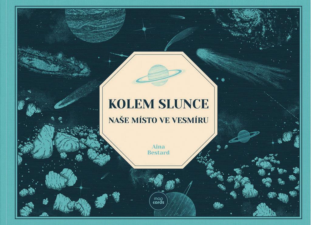Kolem Slunce: Naše místo ve vesmíru