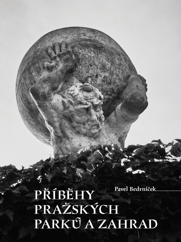Příběhy pražských parků a zahrad