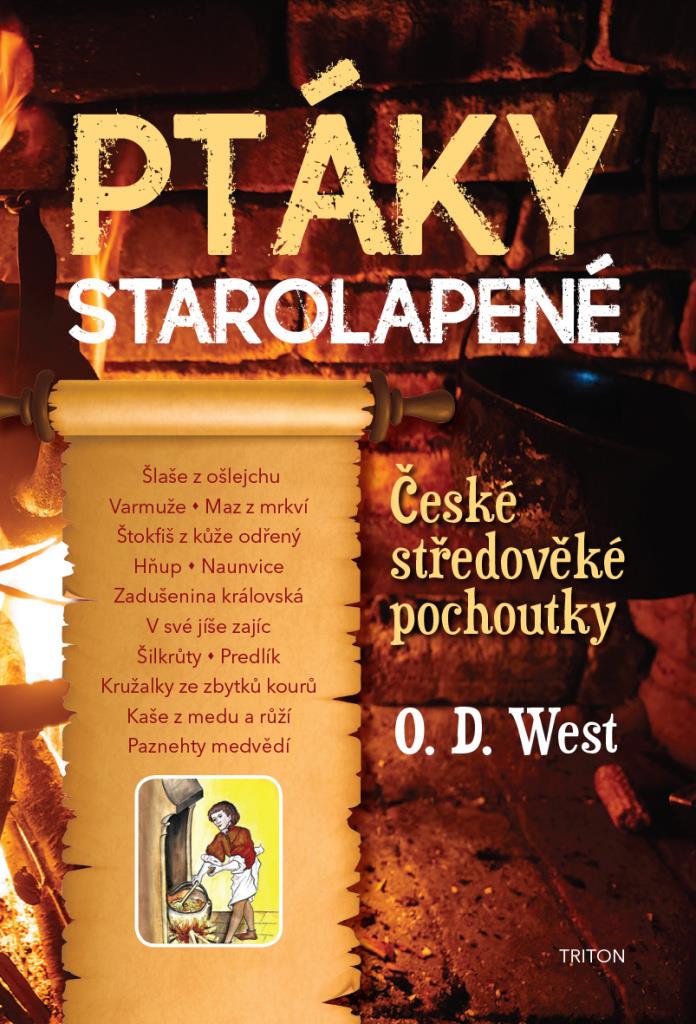 Ptáky starolapené: České středověké pochoutky