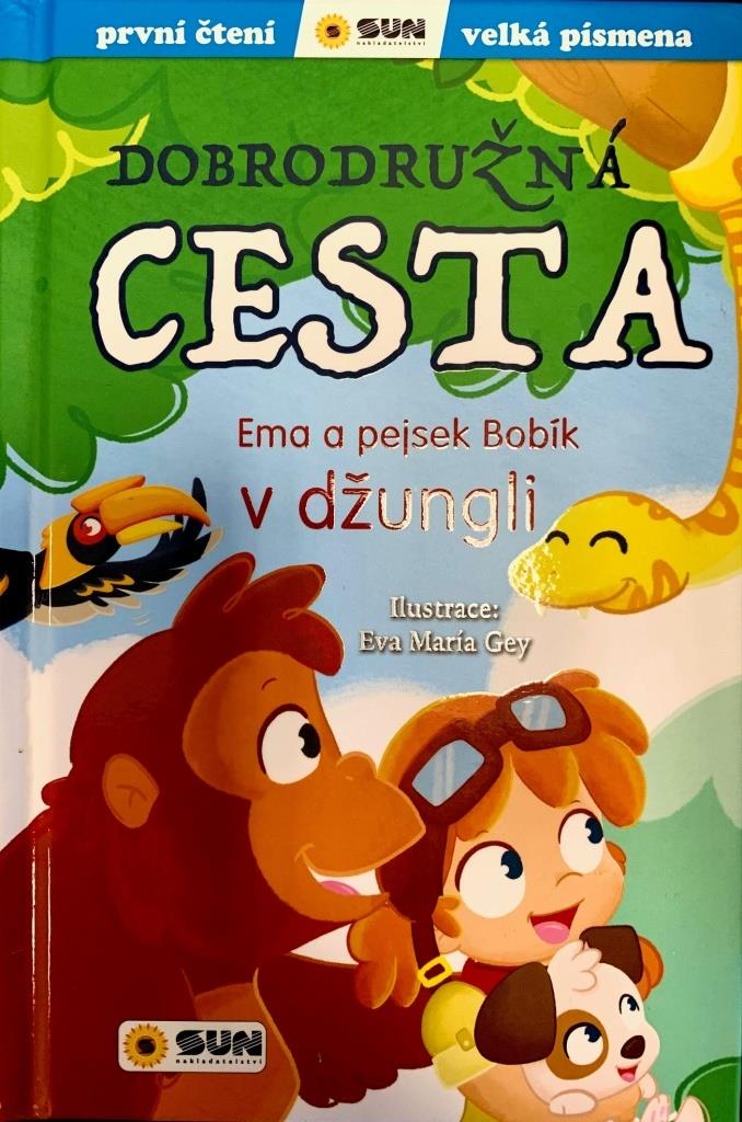 Dobrodružná cesta: Ema a pejsek Bobík v džungli