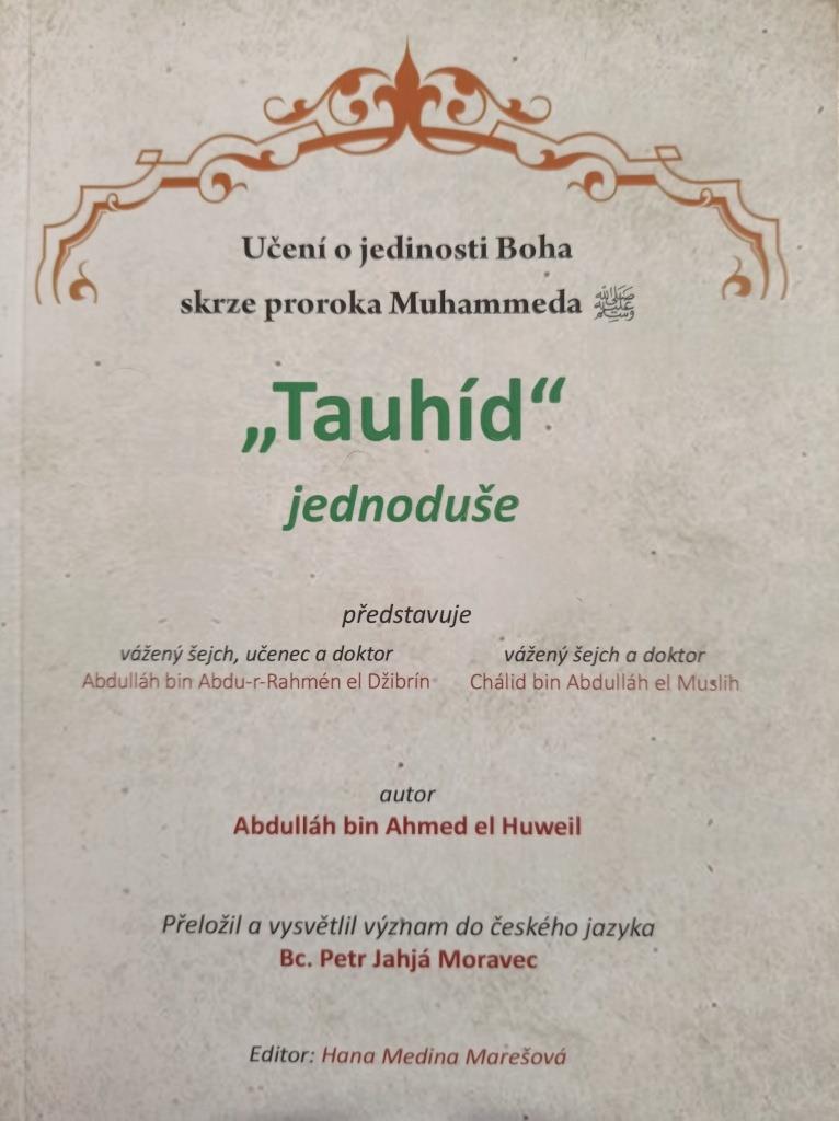 Tauhíd jednoduše: Učení o jedinosti Boha skrze proroka Mohammeda