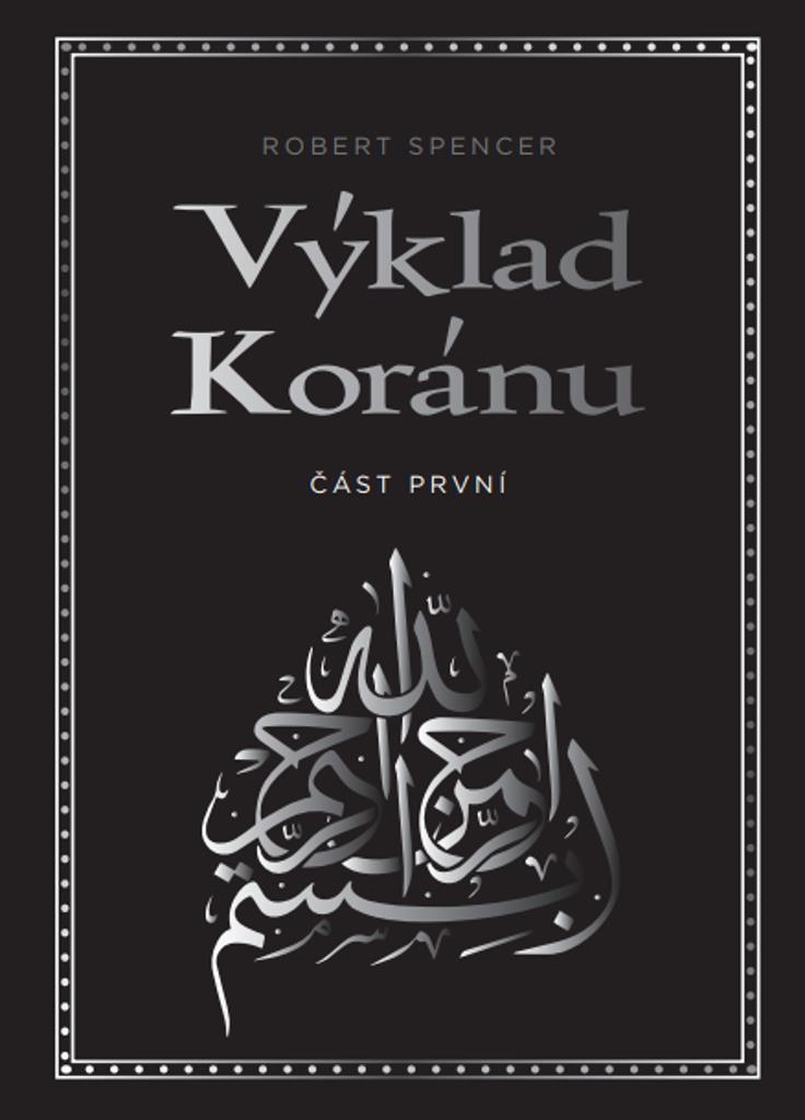 Výklad Koránu: Část první