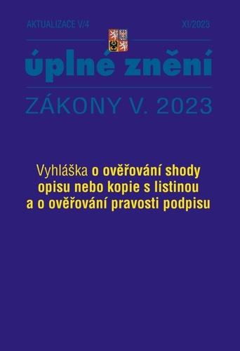 Aktualizace 2023 V/4 - Vyhláška o ověřování shody opisu nebo kopie s listinou: Obecní úřady