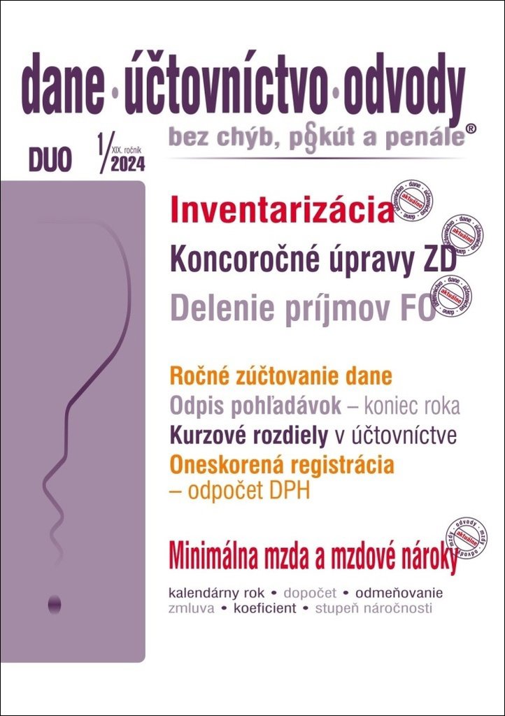 DUO 1/2024 – Dane, účtovnictvo, odvody bez chýb, pokút a penále