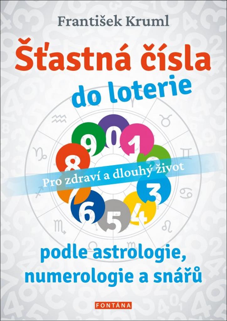 Šťastná čísla do loterie: podle astrologie, numerologie a snářů