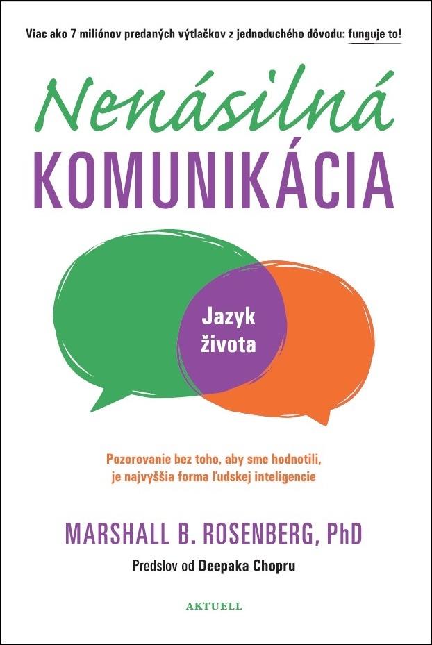 Nenásilná komunikácia: Jazyk života