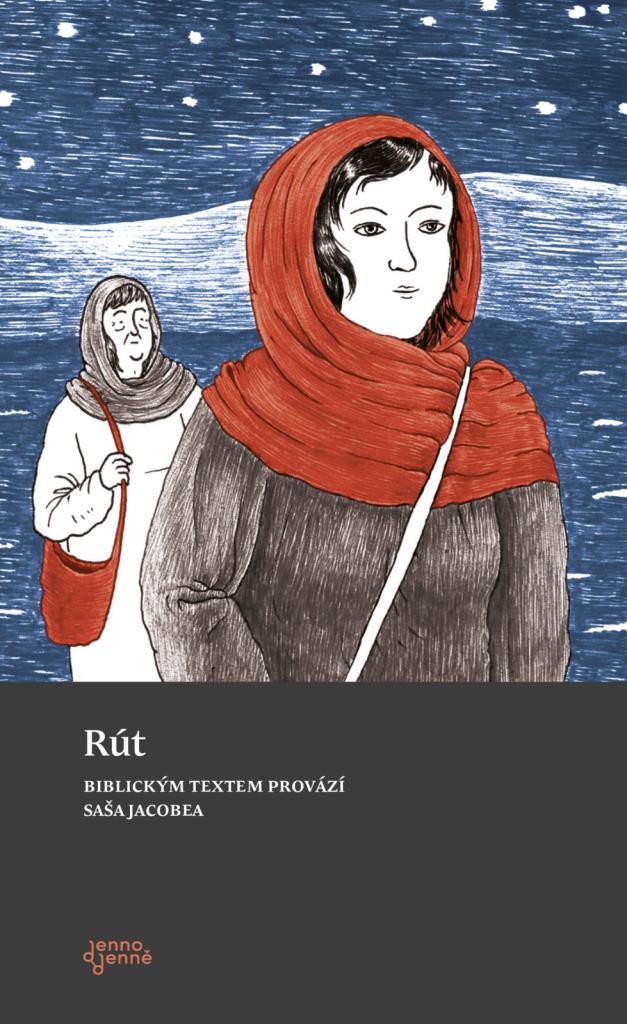 Rút: Biblickým textem provází Saša Jcobea