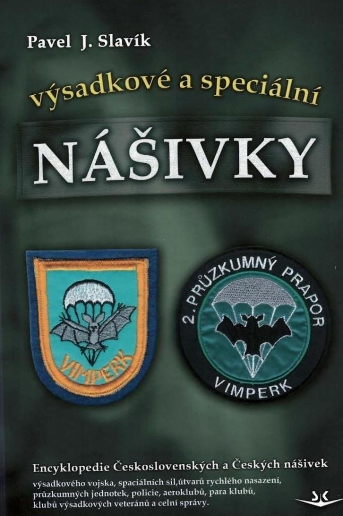 Výsadkové a speciální nášivky: Československé a České nášivky výsadkového vojska, útvarů rychlého na