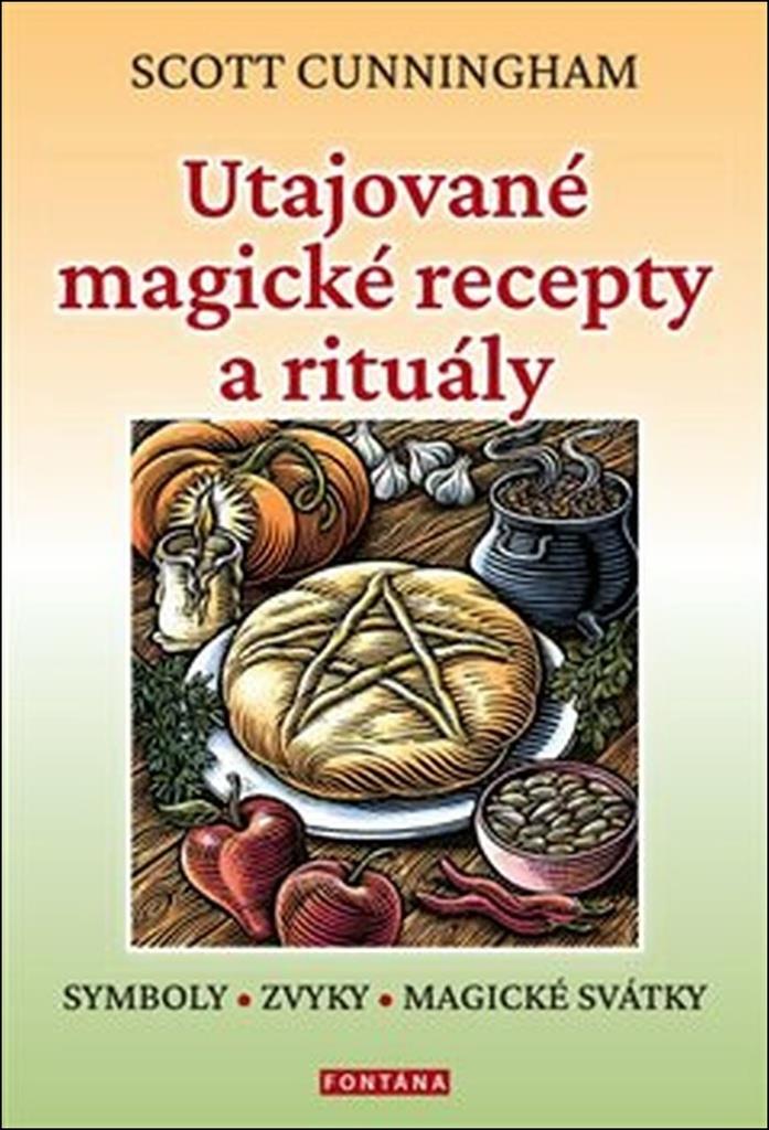 Utajované magické recepty a rituály: symboly, zvyka, magické svátky