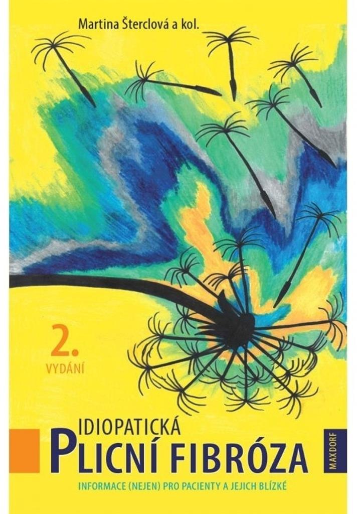 Idiopatická plicní fibróza: Informace  pro pacienty a jejich blízké