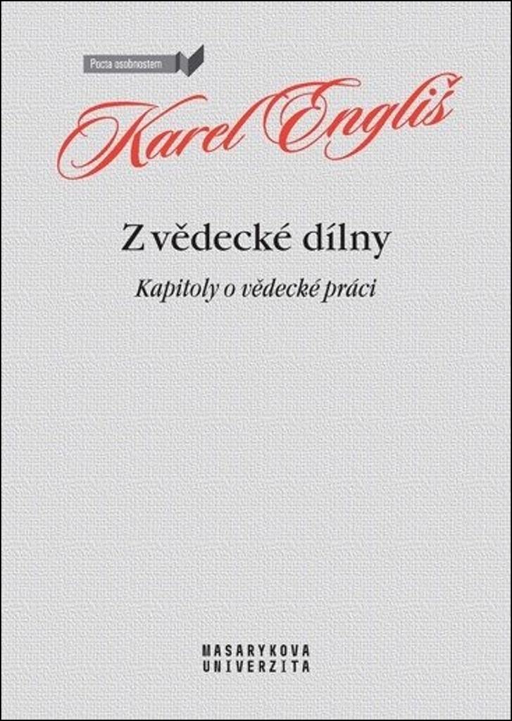 Z vědecké dílny: Kapitoly o vědecké práci