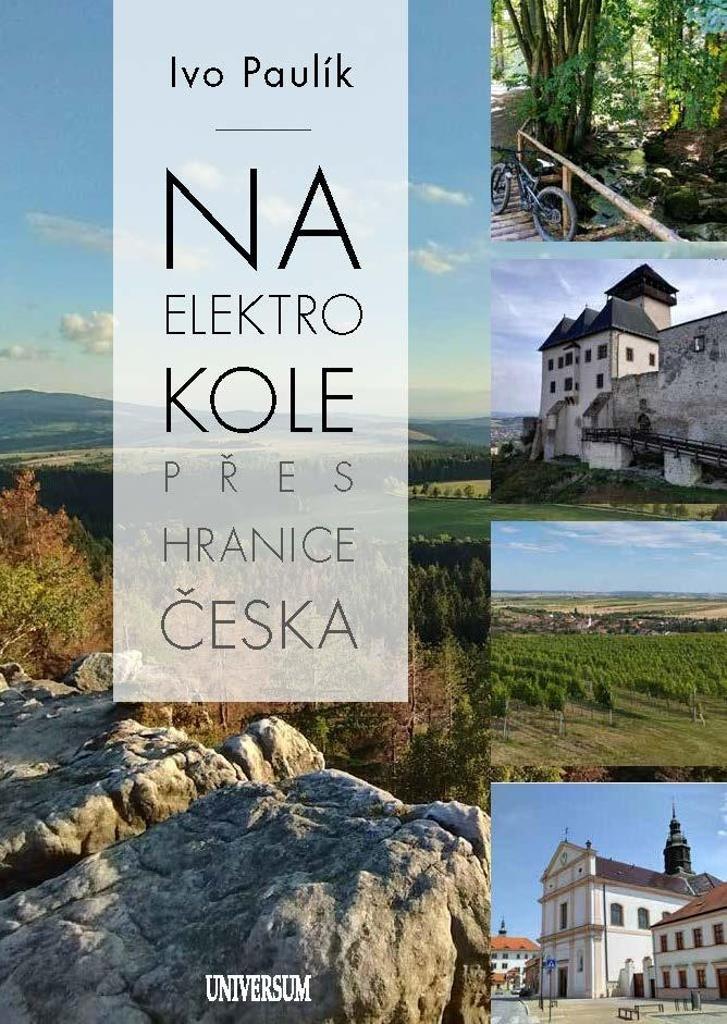 Na elektrokolech přes hranice Česka