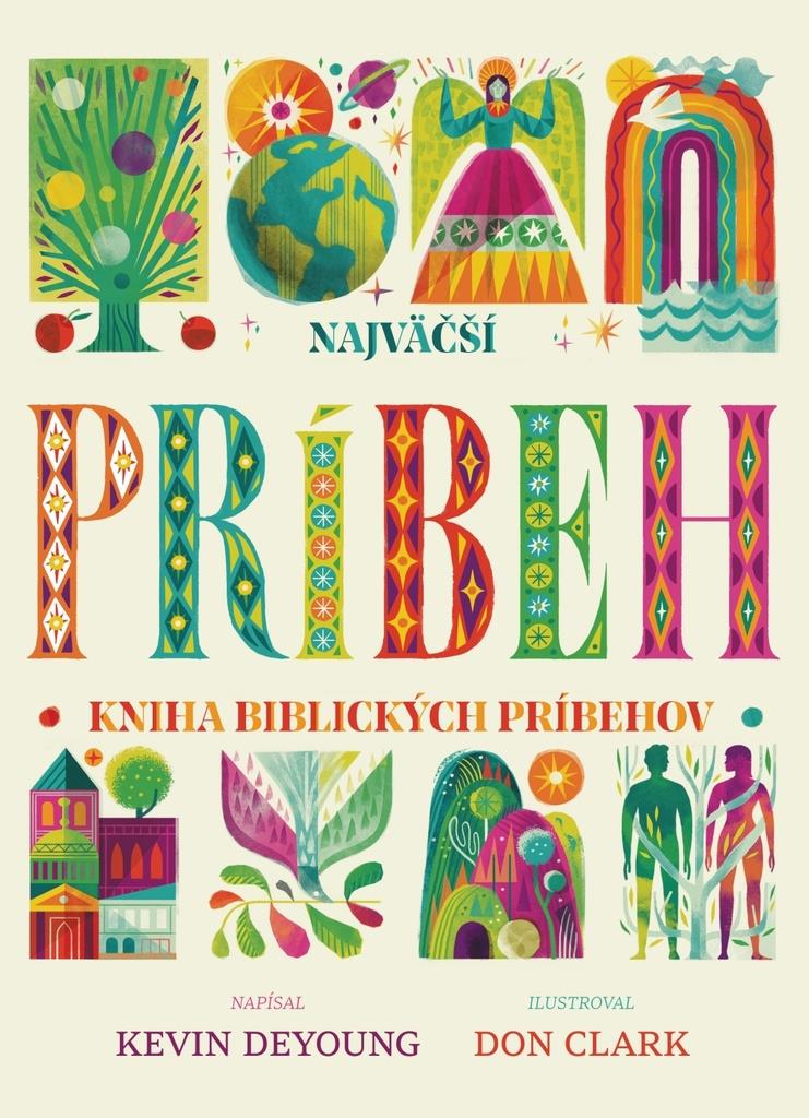 Najväčší príbeh: kniha biblických príbehov