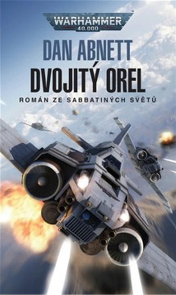 Dvojitý orel: Warhammer 40.000