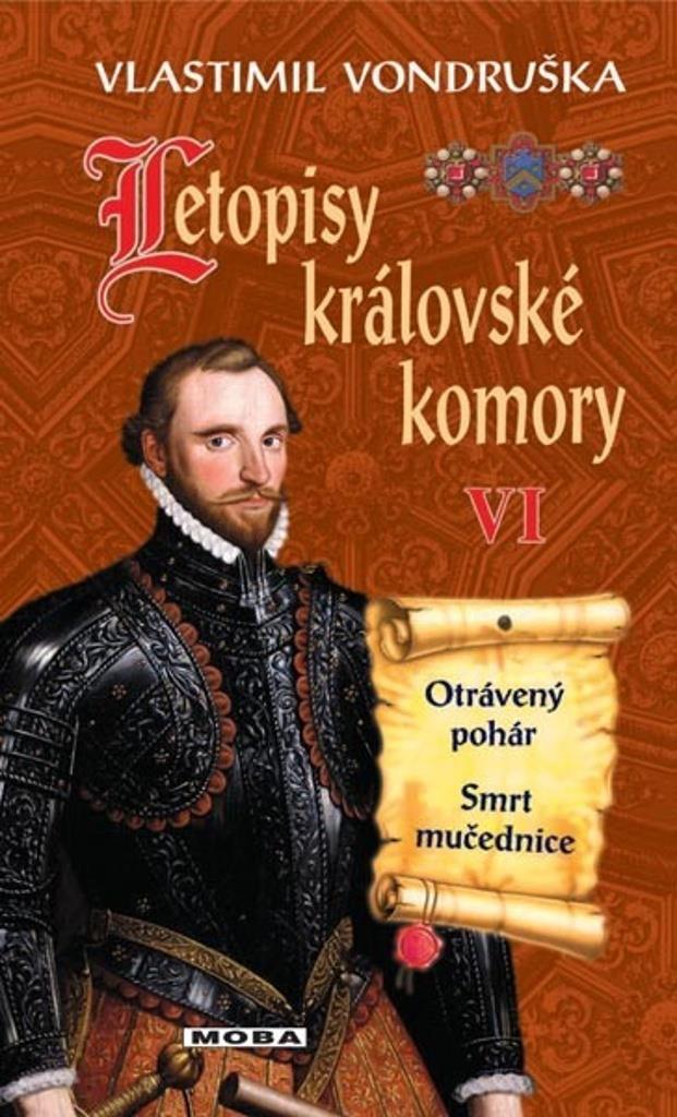 Letopisy královské komory VI: Otrávený pohár, Smrt mučednice