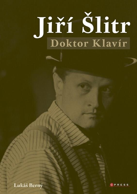 Jiří Šlitr: Doktor Klavír