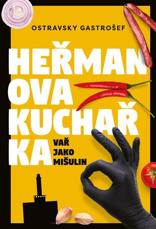 Heřmanova kuchařka: Vař jako mišulin