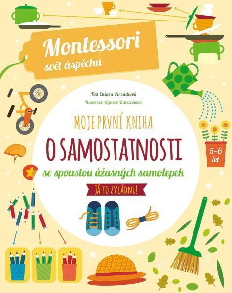 Moje první kniha o samostatnosti: se spoustou úžasných samolepek