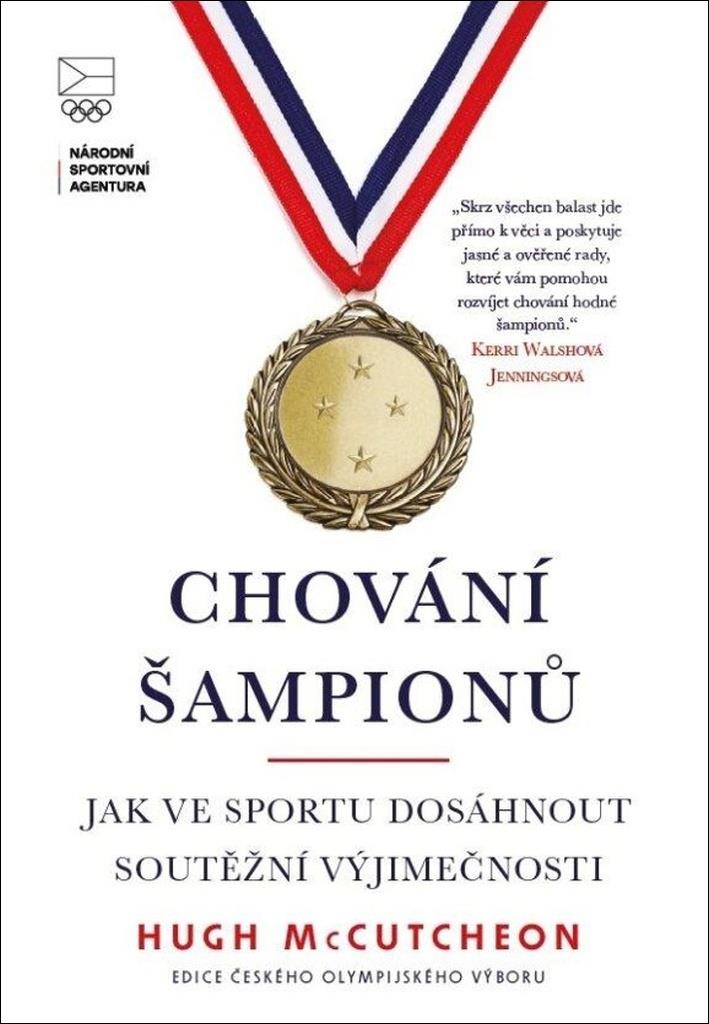 Chování šampionů: Jak ve sportu dosáhnout soutěžní výjmečnosti