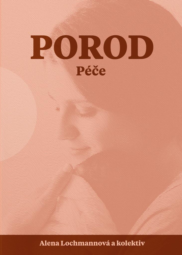 Porod: Péče