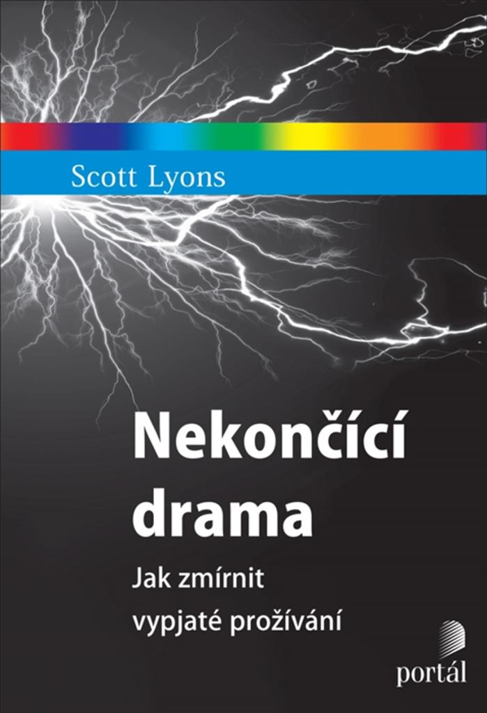 Nekončící drama: Jak zmírnit vypjaté prožívání