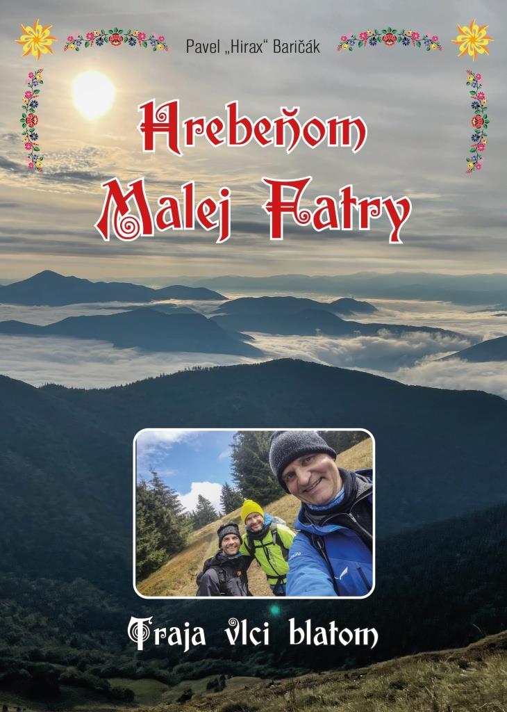 Hrebeňom Malej Fatry: Traja vlci blatom