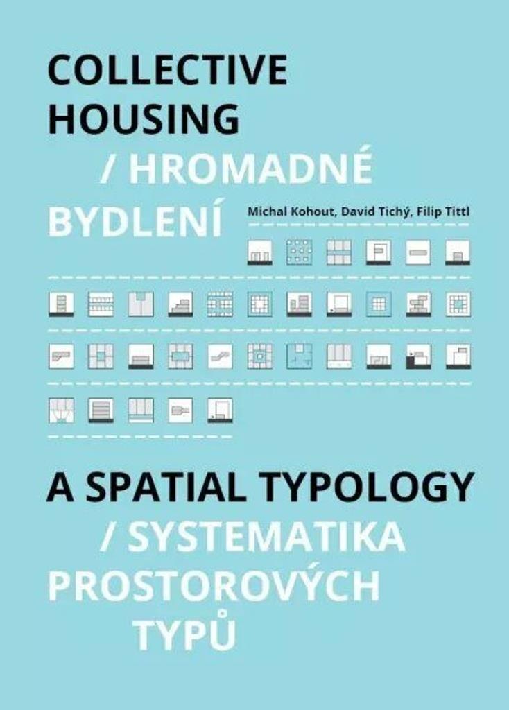 Collective Housing / Hromadné bydlení