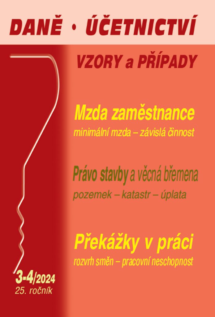 Daně, účetnictví, vzory a případy: Mzda zaměstnance, Překážky v práci, Právo stavby