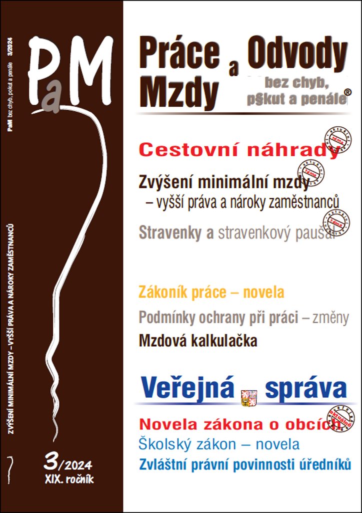 Práce a mzdy 3/2024: Cestovní náhrady v roce 2024, Zvýšení minimální mzdy v roce 2024