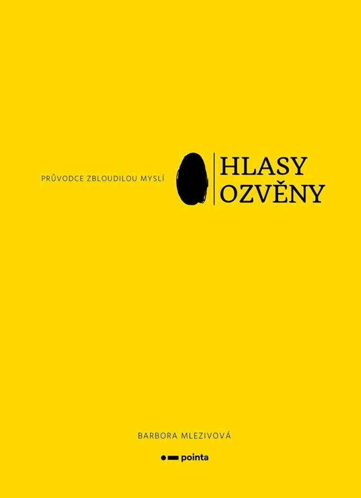 Hlasy ozvěny: Průvodce zbloudilou myslí