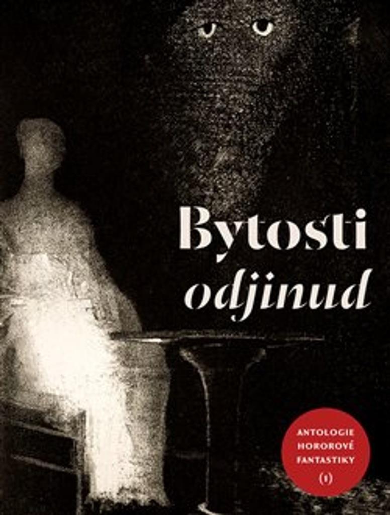 Bytosti odjinud: Antologie hororové fantastiky