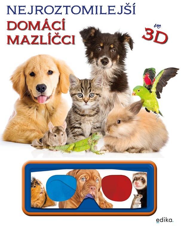 Nejroztomilejší domácí mazlíčci ve 3D