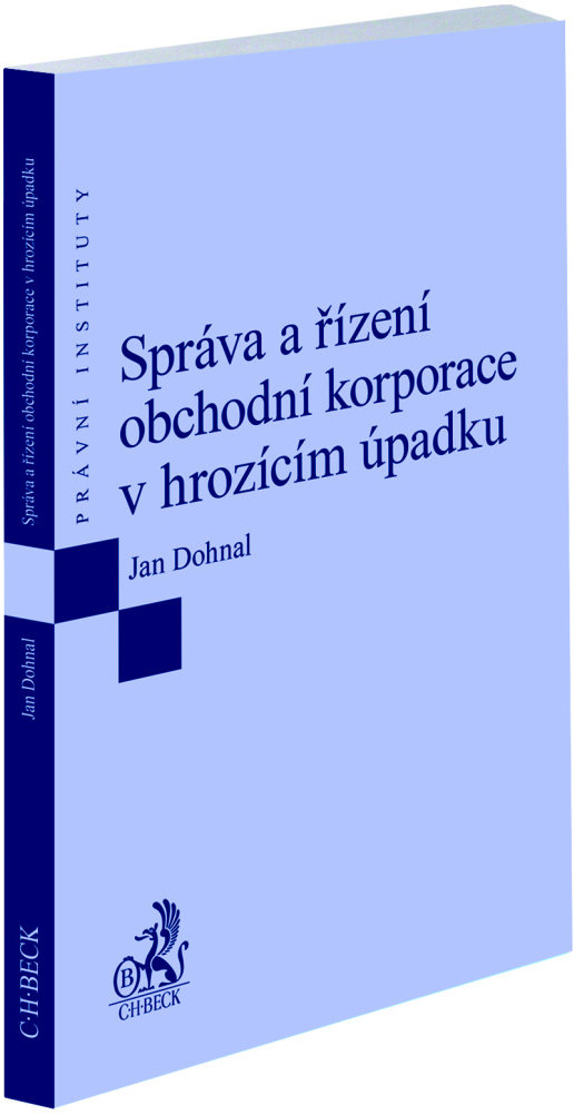 Správa a řízení obchodní korporace v hrozícím úpadku