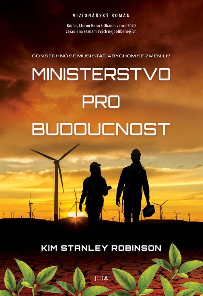 Ministerstvo pro budoucnost: Co všechno se musí stát, abychom se změnili?