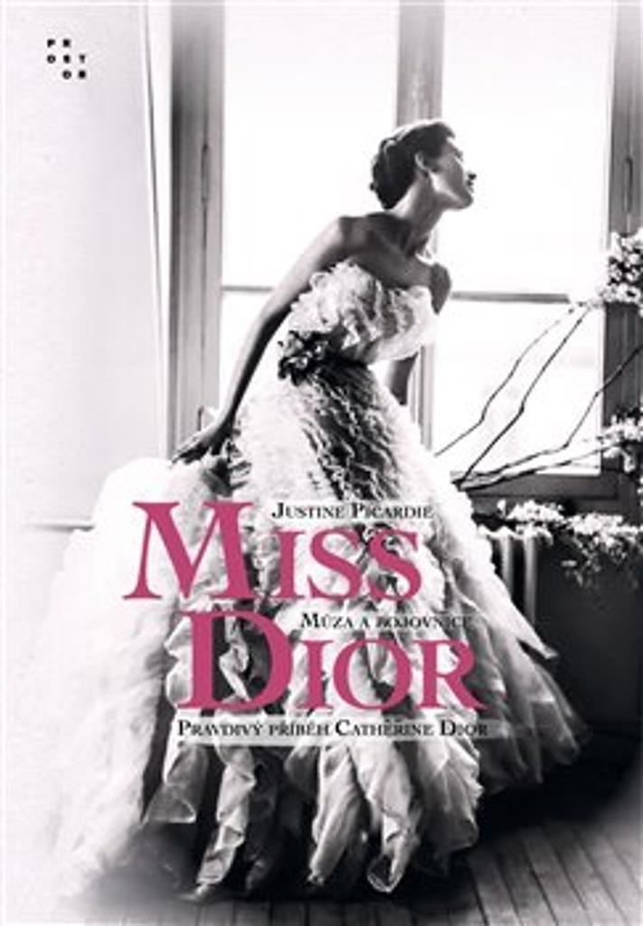 Miss Dior: Múza a bojovnice. Pravdivý příběh Catherine Dior