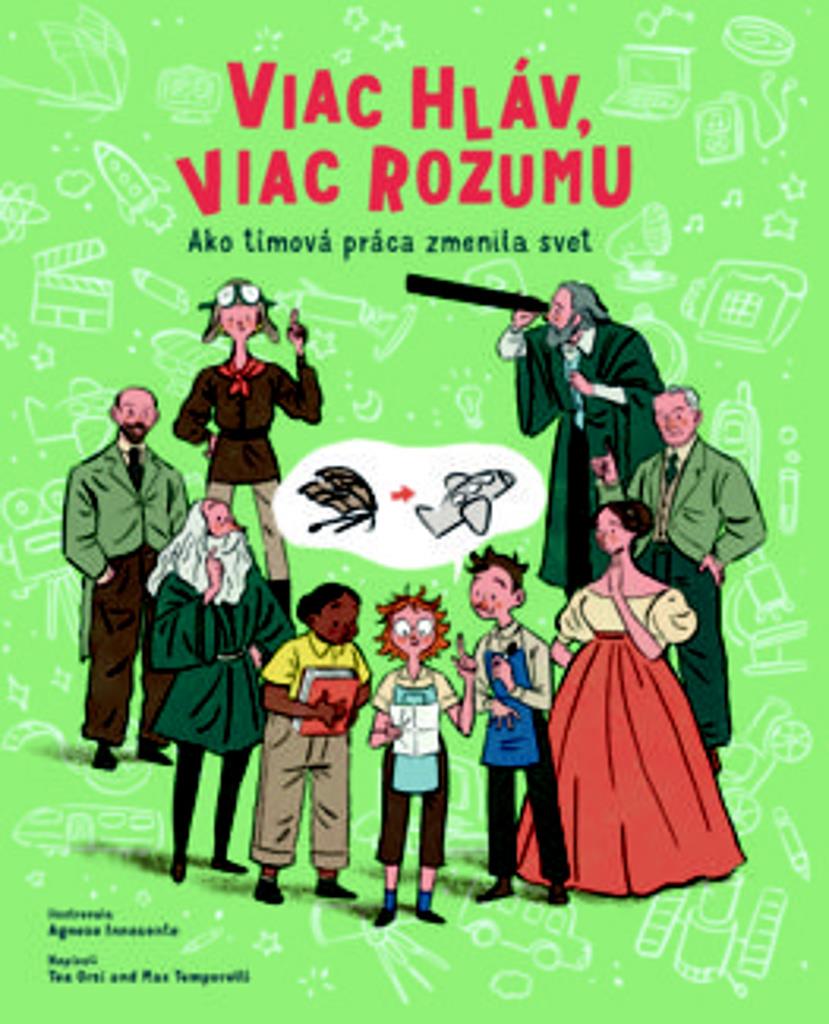 Viac hláv, viac rozumu: Ako tímová práca zmenila svet