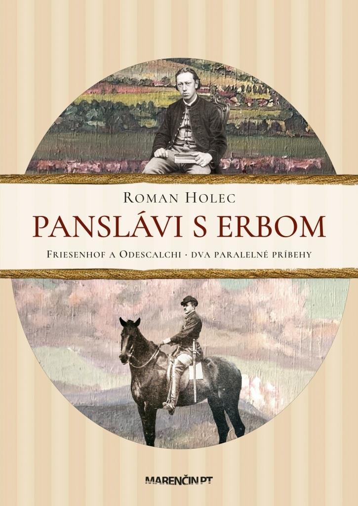 Panslávi s erbom: riesenhof a Odescalchi - dva paralelné príbehy