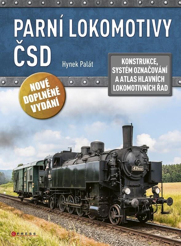 Parní lokomotivy ČSD: Konstrukce, systém označování a atlas hlavních lokomotivních řad