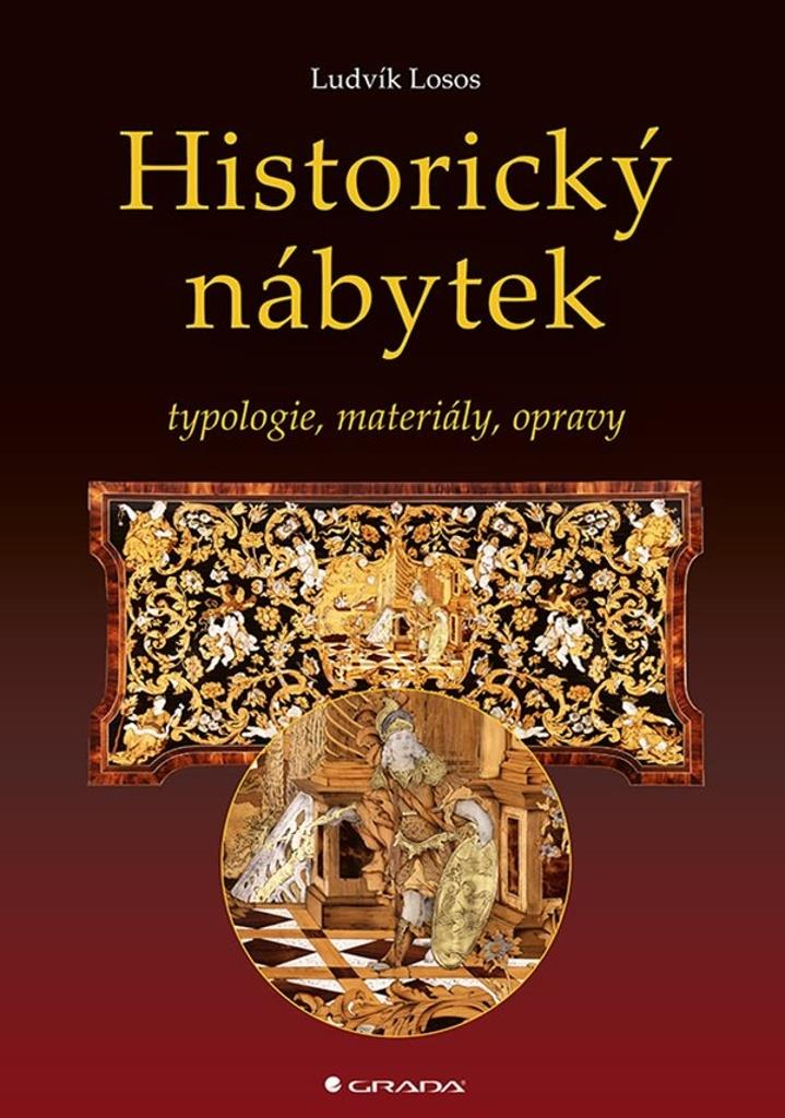 Historický nábytek: typologie, materiály, opravy