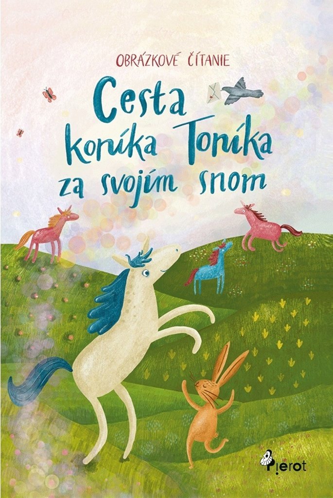 Cesta koníka Toníka za svojím snom: Obrázkové čítanie