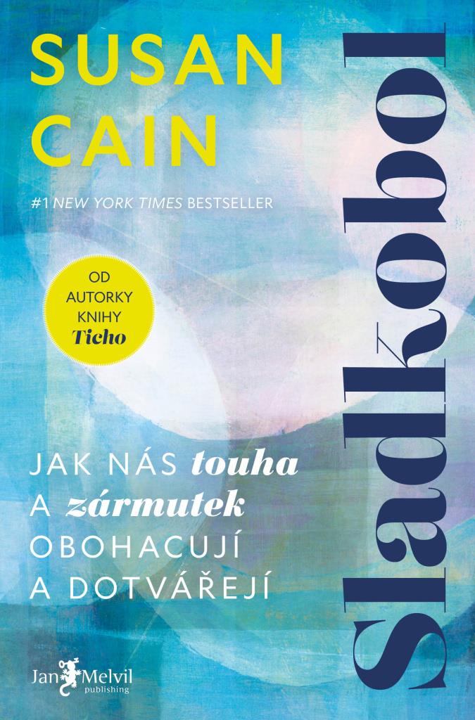 Sladkobol: Jak nás touha a zármutek obohacují a dotvářejí