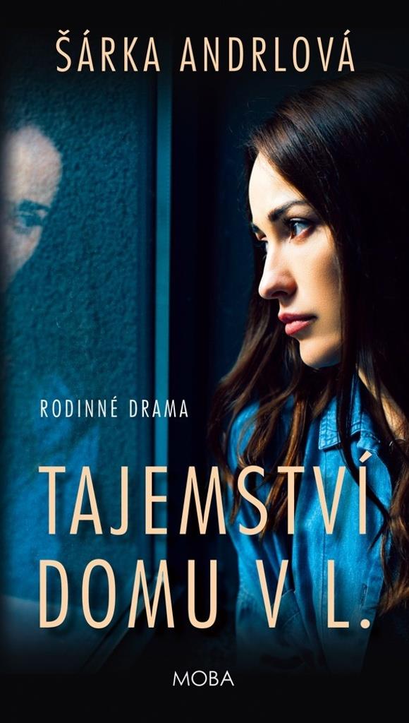 Tajemství domu v L.: Rodinné drama
