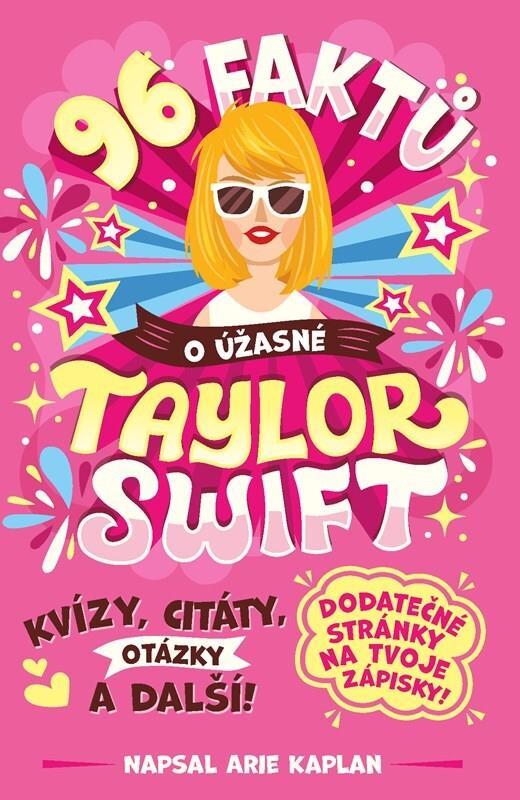 96 faktů o úžasné Taylor Swift: Kvízy, citáty, otázky a další!